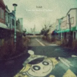 Yours are Stories of Sadness by bvdub