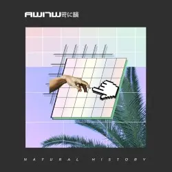 Natural History by AWITW