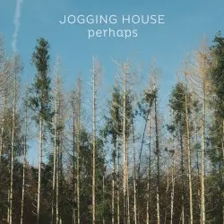 perhaps by Jogging House