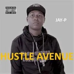 Hustle Avenue by Jay-P