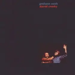 Graham Nash / David Crosby by Crosby & Nash