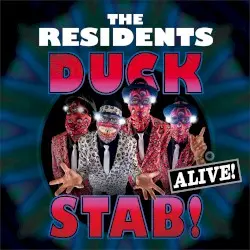 Duck Stab! Alive! by The Residents