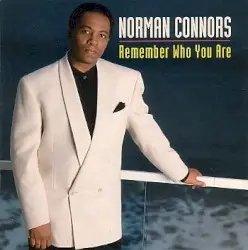 Remember Who You Are by Norman Connors