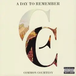 Common Courtesy by A Day to Remember
