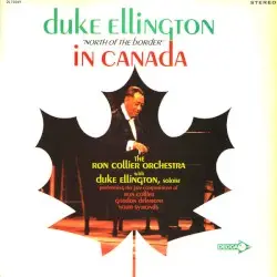 Duke Ellington "North Of The Border" In Canada by The Ron Collier Orchestra with Duke Ellington