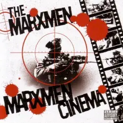 Marxmen Cinema by M.O.P. presents The Marxmen