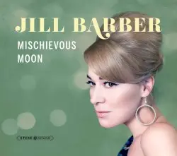 Mischievous Moon by Jill Barber
