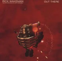 Out There by Rick Wakeman & The New English Rock Ensemble