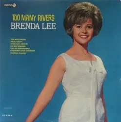 Too Many Rivers by Brenda Lee