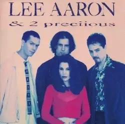 Lee Aaron & 2preciious by Lee Aaron & 2preciious