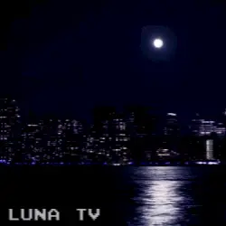 LUNA TV by Cosmic Cycler