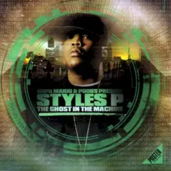 The Ghost in the Machine by Styles P