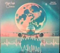 Give Us the Moon by The Night Flight Orchestra