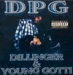 Dillinger & Young Gotti by DPG