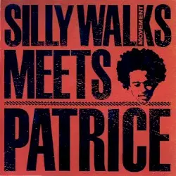 Silly Walks Movement meets Patrice by Silly Walks Movement meets Patrice