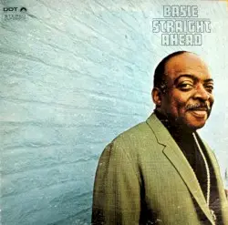 Straight Ahead by Count Basie & His Orchestra