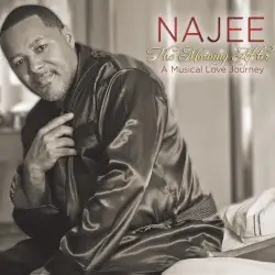 The Morning After: A Musical Love Journey by Najee