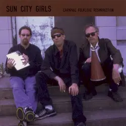 Carnival Folklore Resurrection, Volume 8: The Handsome Stranger by Sun City Girls
