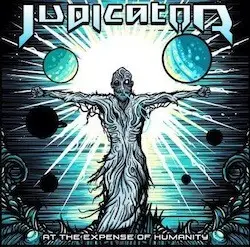 At the Expense of Humanity by Judicator