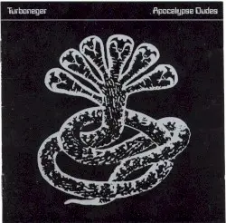 Apocalypse Dudes by Turboneger