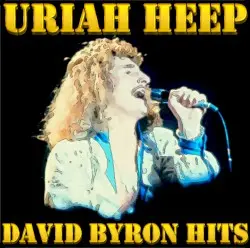David Byron Hits by Uriah Heep