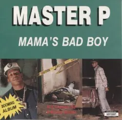 Mama's Bad Boy by Master P