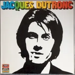 Jacques Dutronc 1970 by Jacques Dutronc