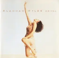 Arival by Alannah Myles