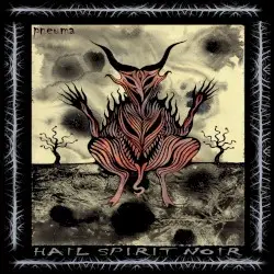 Pneuma by Hail Spirit Noir