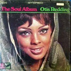 The Soul Album by Otis Redding
