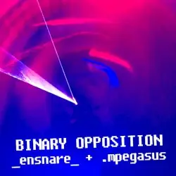 Binary Opposition by _ensnare_ and .mpegasus