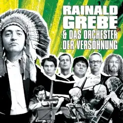 Rainald Grebe & das Orchester der Versöhnung by Rainald Grebe & das Orchester der Versöhnung