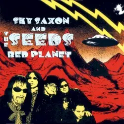 Red Planet by Sky Saxon and The Seeds