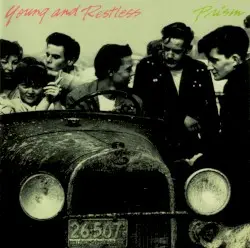 Young and Restless by Prism