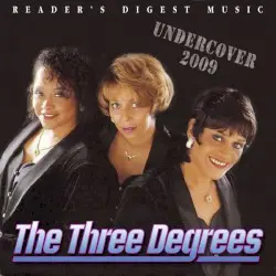 Undercover 2009 by The Three Degrees