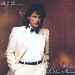 Throwin’ Rocks at the Moon by B.J. Thomas