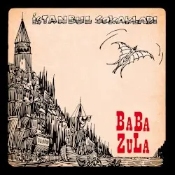 İstanbul Sokakları by Baba Zula