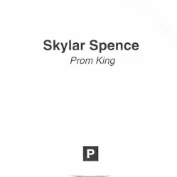 Prom King by Skylar Spence