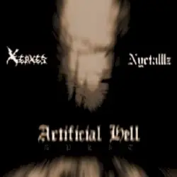 Artificial Hell by Xerxes The Dark & Nyctalllz
