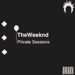 Private Sessions by The Weeknd