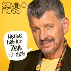 Heute hab ich Zeit für dich by Semino Rossi