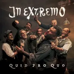 Quid Pro Quo by In Extremo