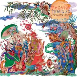 Masana Temples by Kikagaku Moyo