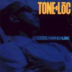 Cool Hand Lōc by Tone‐Lōc