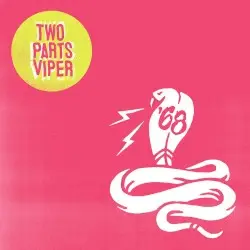 Two Parts Viper by ’68