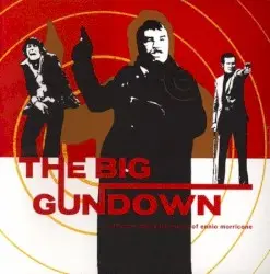 The Big Gundown: John Zorn Plays the Music of Ennio Morricone by John Zorn