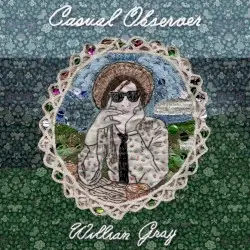 Casual Observer by William Gray