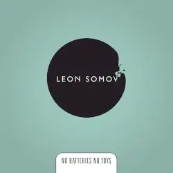 No Batteries No Toys by Leon Somov