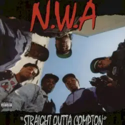 Straight Outta Compton by N.W.A
