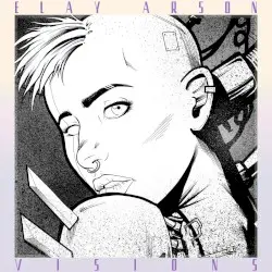 Visions by Elay Arson